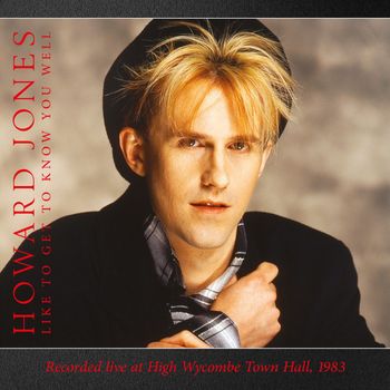 Like To Get To Know You Well: Recorded Live At High Wycombe Town Hall, 1983