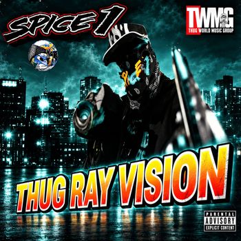 Thug Ray Vision