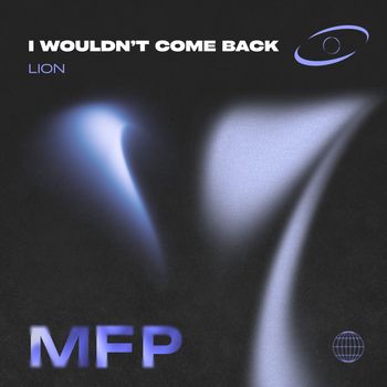 I Wouldn't Come Back