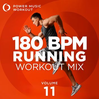 180 BPM Running Workout Mix Vol. 11