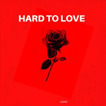 Hard To Love