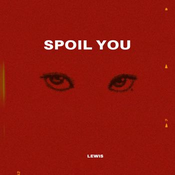 Spoil You