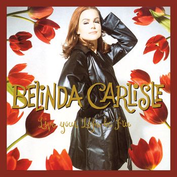 Live Your Life Be Free (Deluxe Edition)