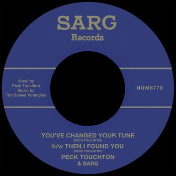 You've Changed Your Tune b/w Then I Found You