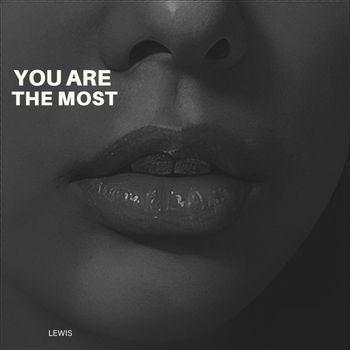 You Are the Most