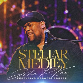 Stellar Medley (feat. Zacardi Cortez)