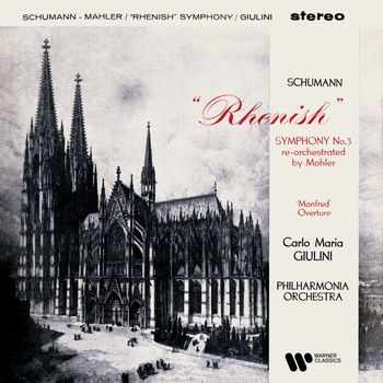 Schumann: Symphony No. 3 "Rhenish" & Overture from Manfred (Remastered)