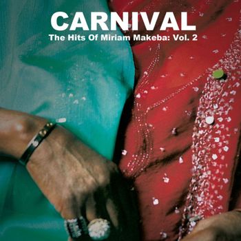 Carnival: The Hits of Miriam Makeba, Vol. 2