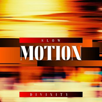 Slow Motion