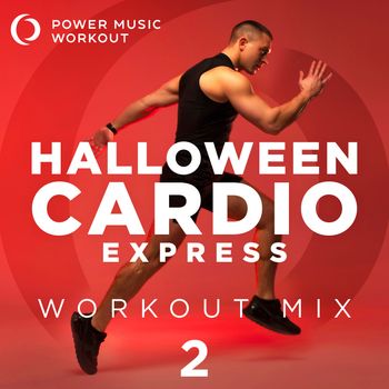 Halloween Cardio Express Workout Mix Vol. 2