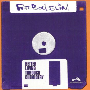Better Living Through Chemistry (30th Anniversary / Deluxe)