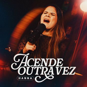 Acende Outra Vez