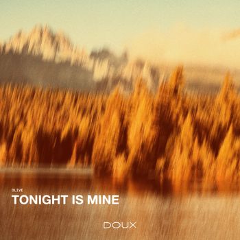 Tonight Is Mine