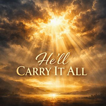 He'll Carry It All