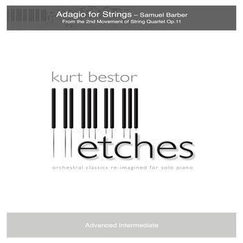 Samuel Barber: Adagio For Strings in G Minor, Op. 11 (Arr. for Piano by Kurt Bestor)
