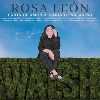 Carta de amor a María Elena Walsh