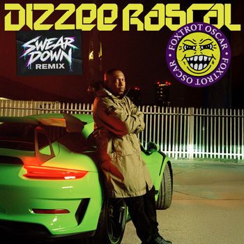 Foxtrot Oscar (Swear Down Remix)
