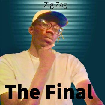 Zig Zag The Final