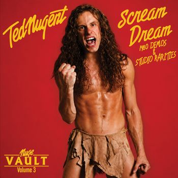 Nuge Vault, Vol. 3: Scream Dream 1980 Demos & Studio Rarites