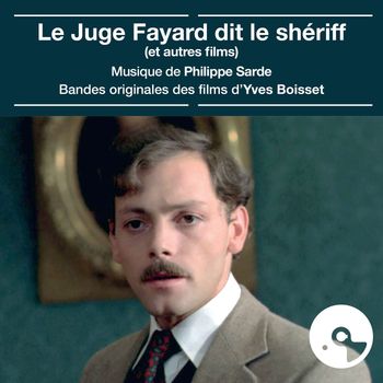 Le juge Fayard dit le shériff (et autres films)