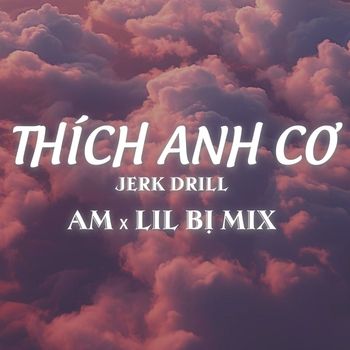 Thích Anh Cơ (Jerk Dril)