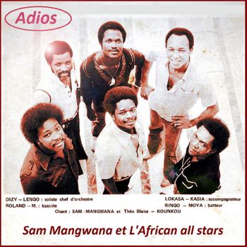 Adios (feat. African All Stars)