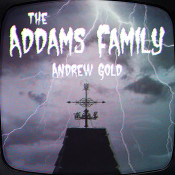 The Addams Family (Glen Nicholls Remix)