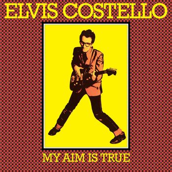 My Aim Is True - 49th Anniversary Edition (2026 Remaster)