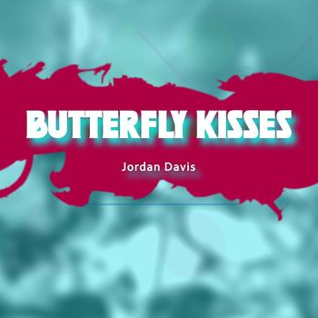 Butterfly Kisses