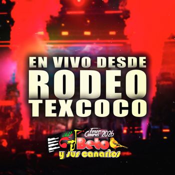 En Vivo Desde Rodeo Texcoco 2026