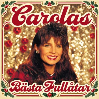Carolas bästa jullåtar - Svenska julfavoriter