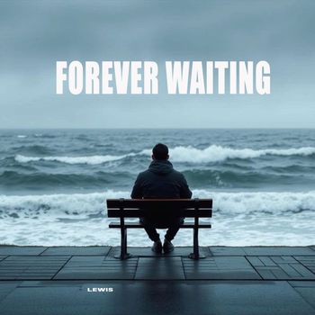 Forever Waiting