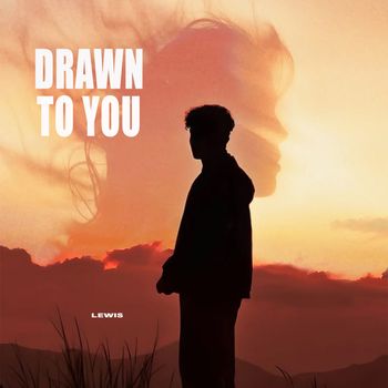 Drawn To You