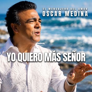 Yo Quiero Mas Señor