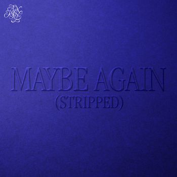 Maybe Again
