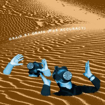 Grain by Grain (For Accuracy)