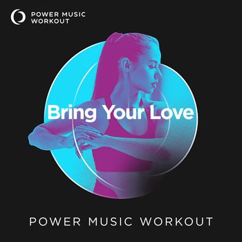 Bring Your Love