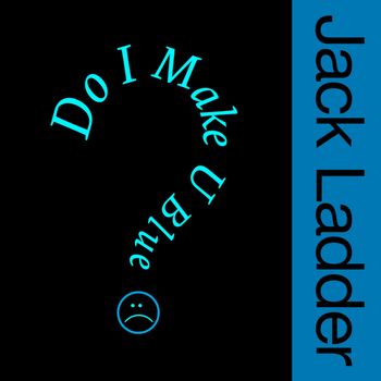 Do I Make U Blue