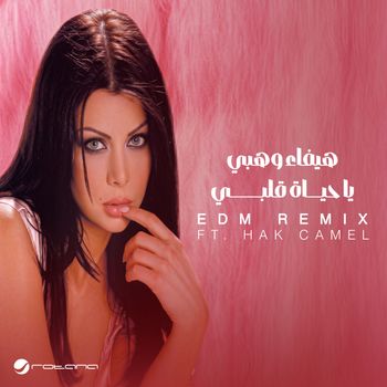 Ya Hayat Albe (feat. Hak Camel)