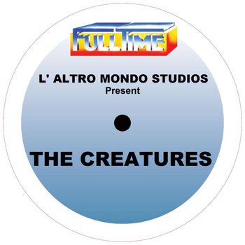 L' ALTRO MONDO STUDIOS present The Creatures