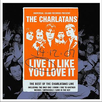 The Charlatans - Live It Like You Love It