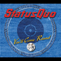 Status Quo - You'll Come 'Round