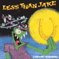 Less Than Jake - Losing Streak (Explicit)