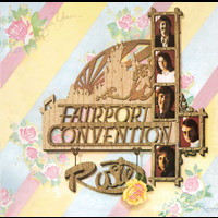 Fairport Convention - Rosie (Bonus Track Edition)