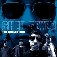 Shed Seven - The Collection