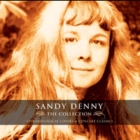 Sandy Denny - The Collection