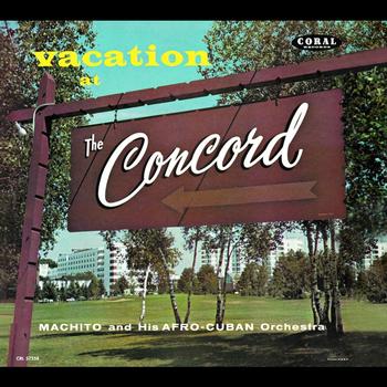 Machito Orchestra - Vacation At The Concord