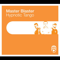 Master Blaster - Hypnotic Tango