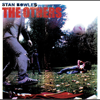 The Others - Stan Bowles