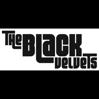 The Black Velvets - Get On Your Life